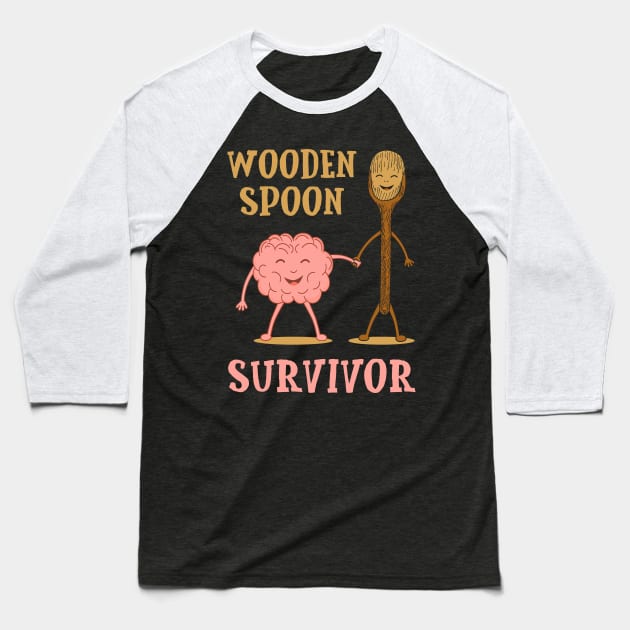 Wooden Spoon Survivor Funny Gift Brain Costume Baseball T-Shirt by Tesszero